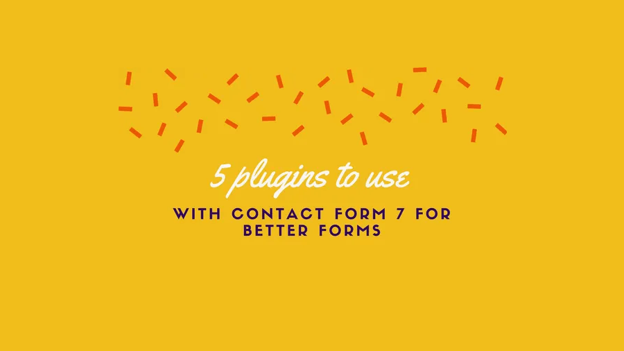 Wordpress Plugins to use as Contact Form 7 Addons